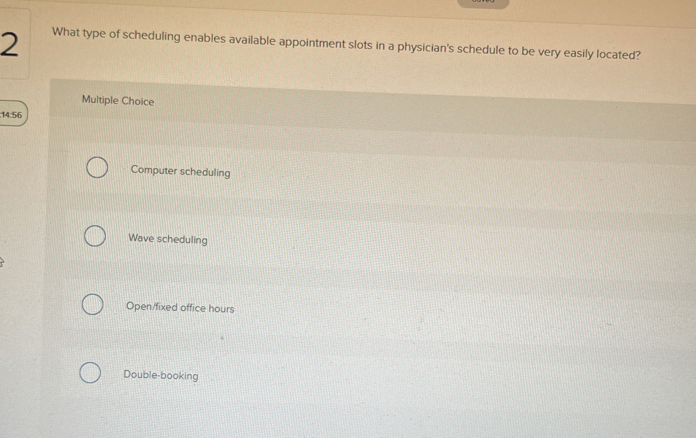What type of scheduling enables available