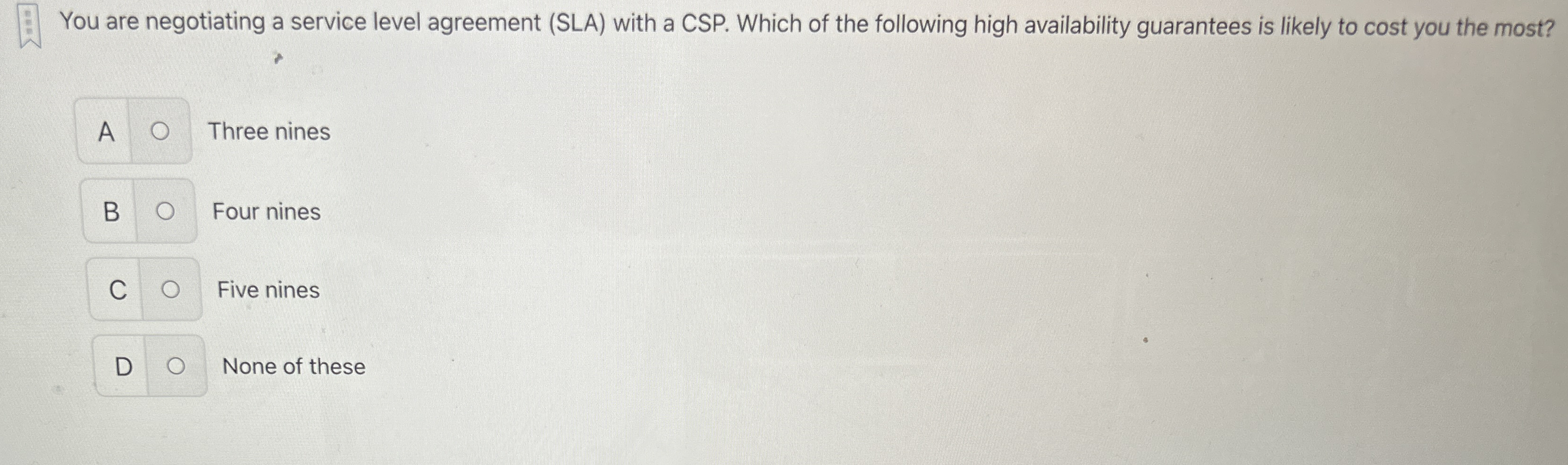 You are negotiating a service level agreement (