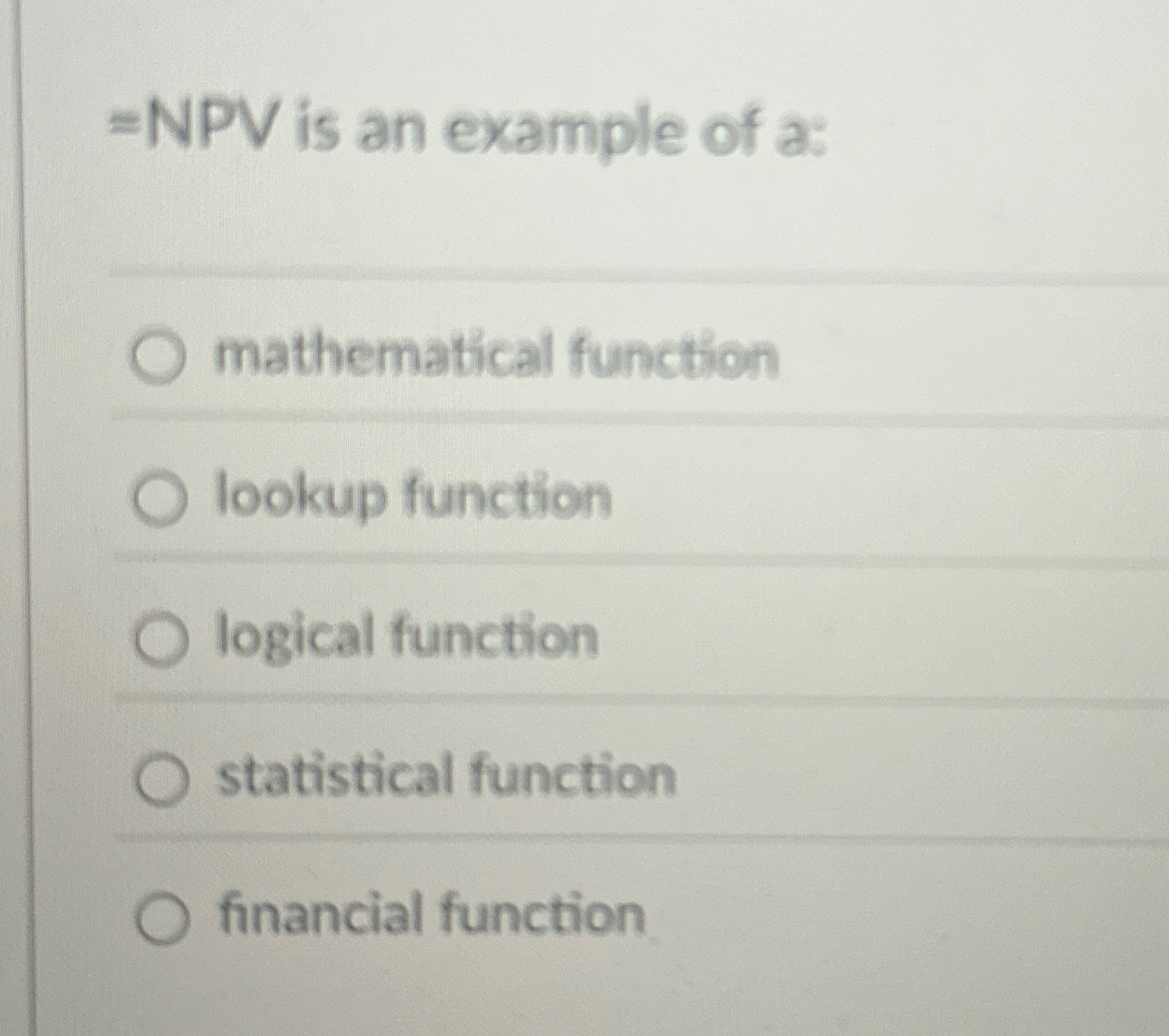 = NPV is an example of a: mathematical function
