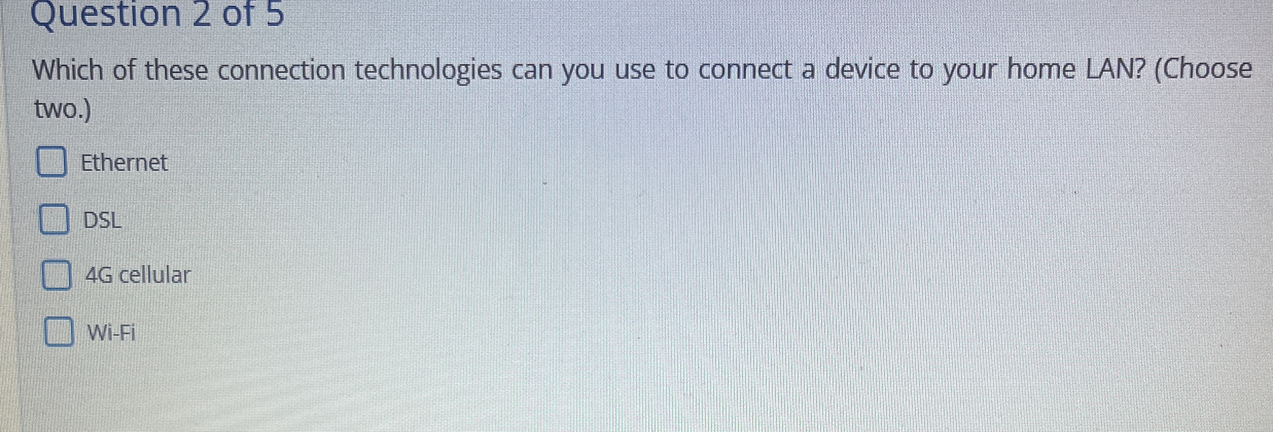 Question 2 of 5 Which of these connection