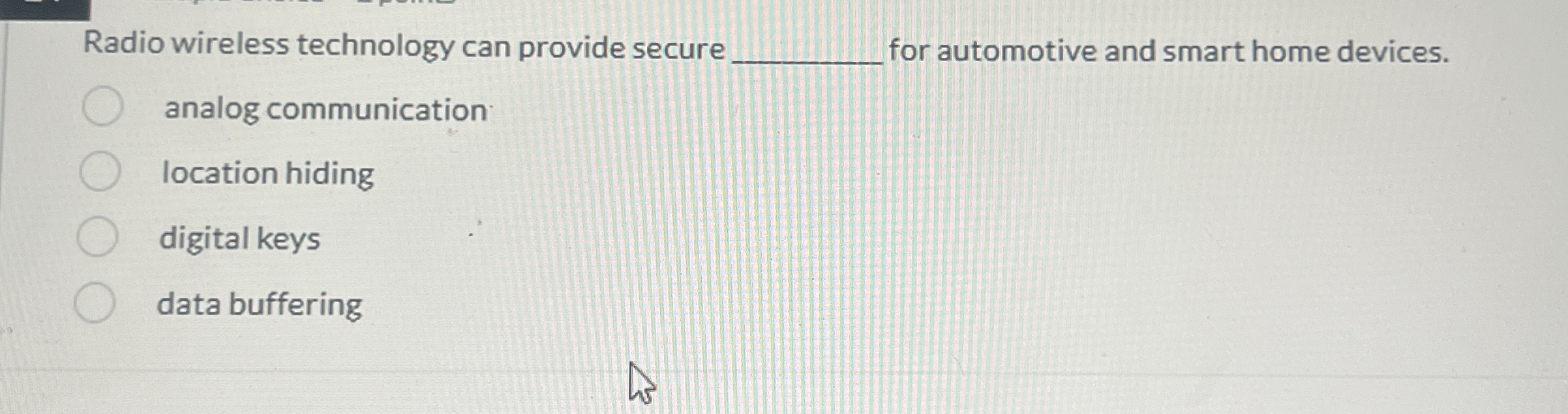 Radio wireless technology can provide secure for