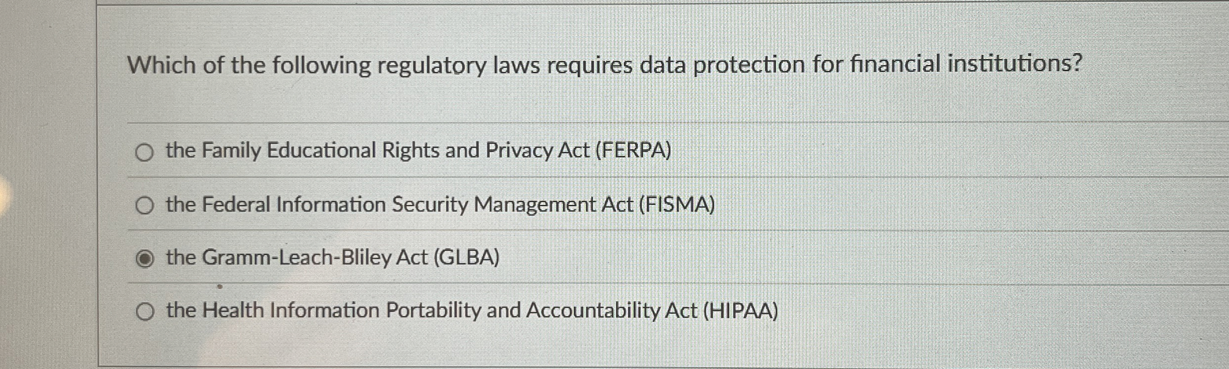 Which of the following regulatory laws requires