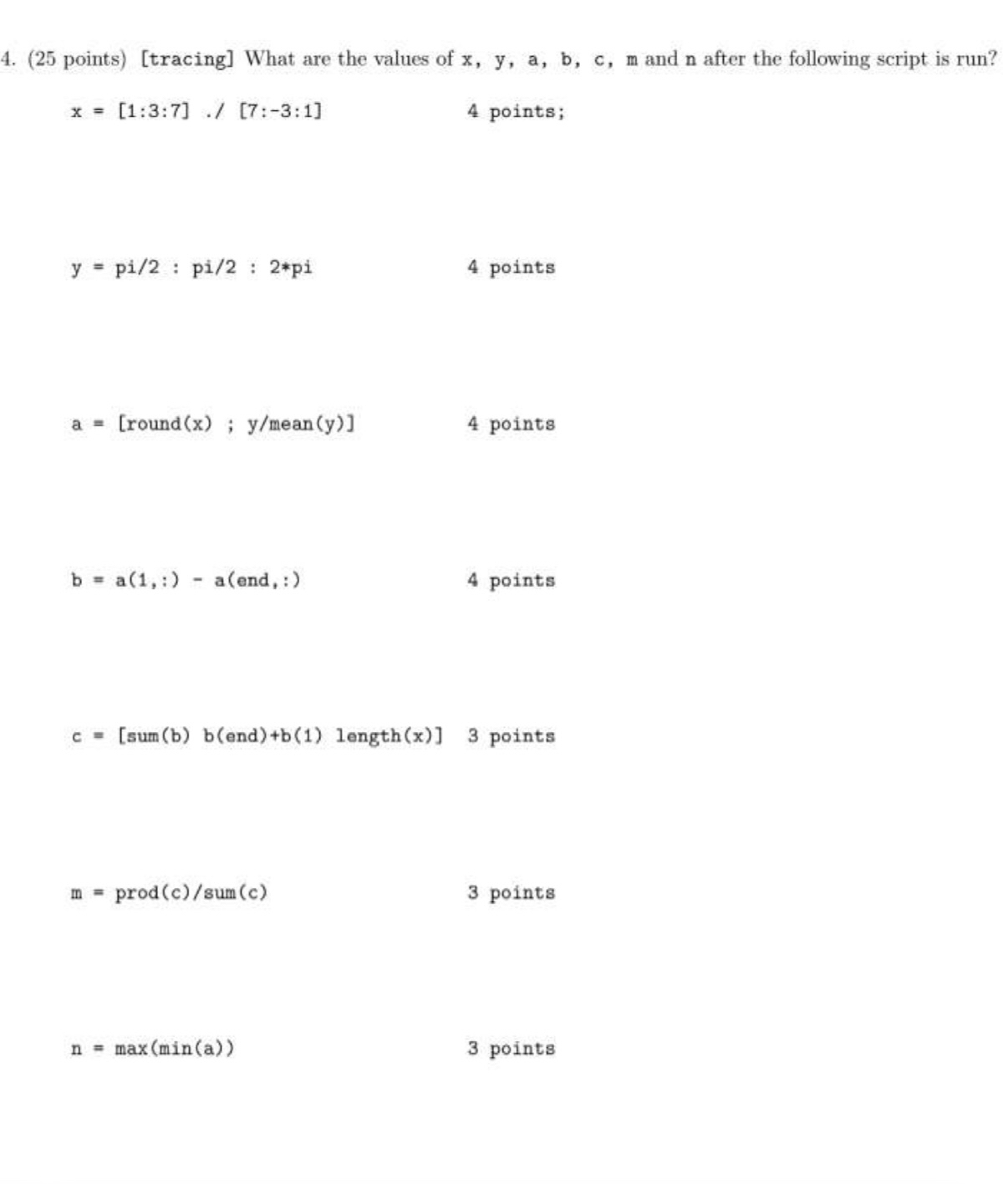 ( 2 5 points ) [ tracing ] What are the values of
