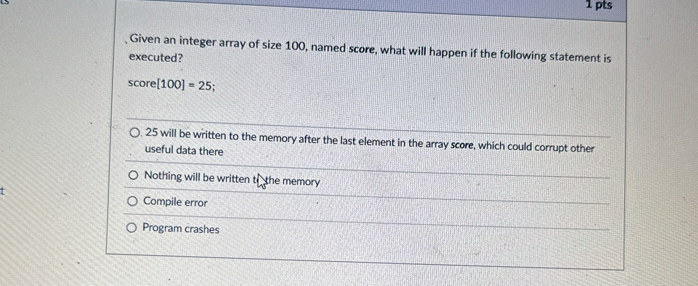 1 pts Given an integer array of size 1 0 0 ,