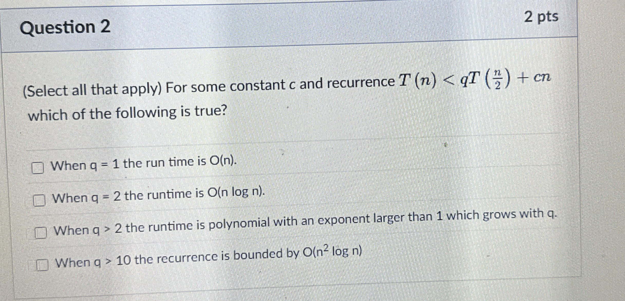 Question 2 2 pts ( Select all that apply ) For