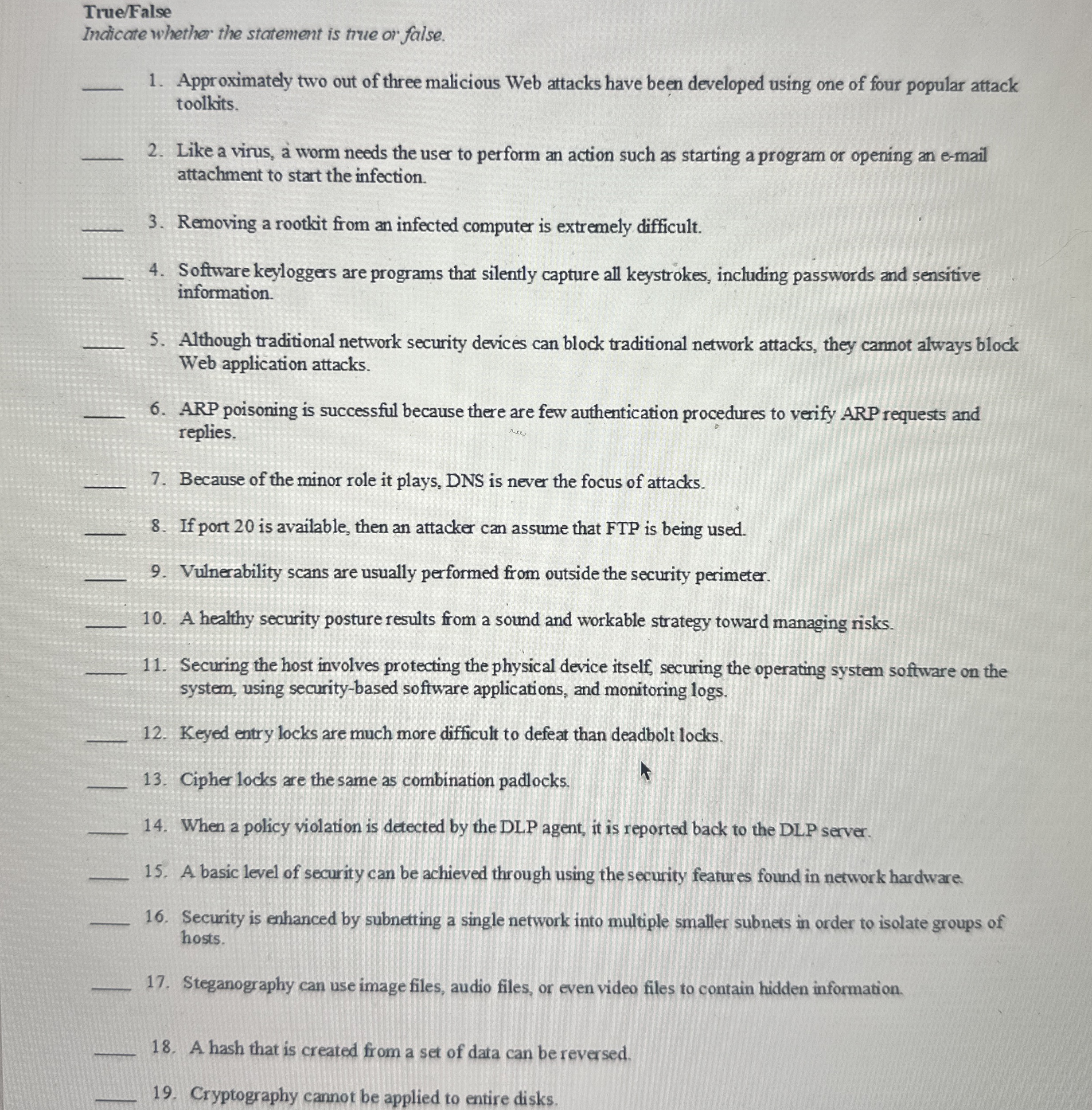 True / False Inaticate whether the statement is