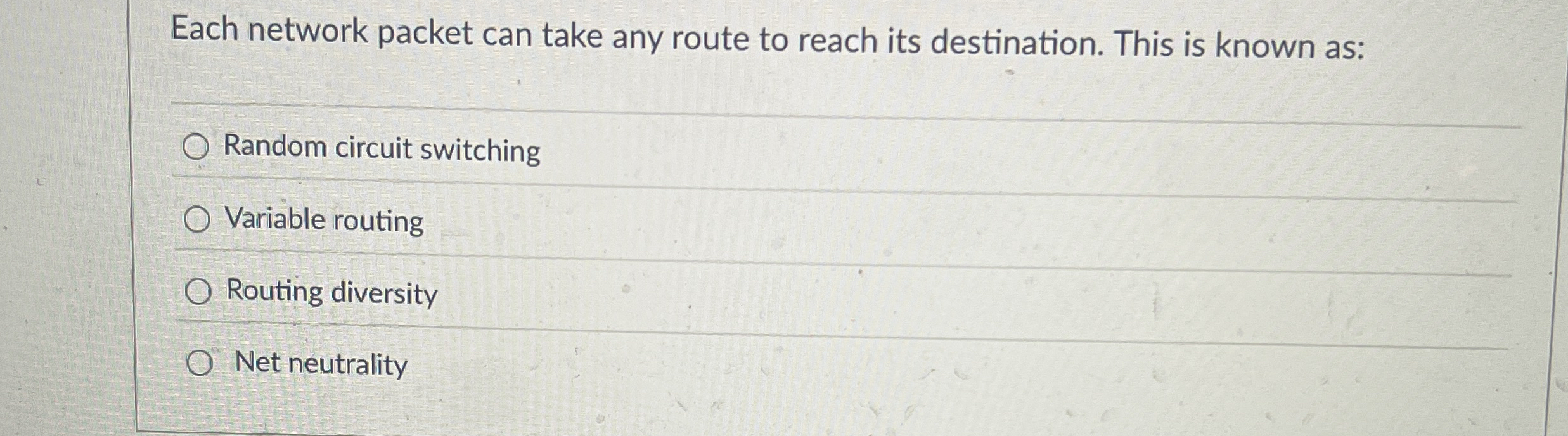 Each network packet can take any route to reach