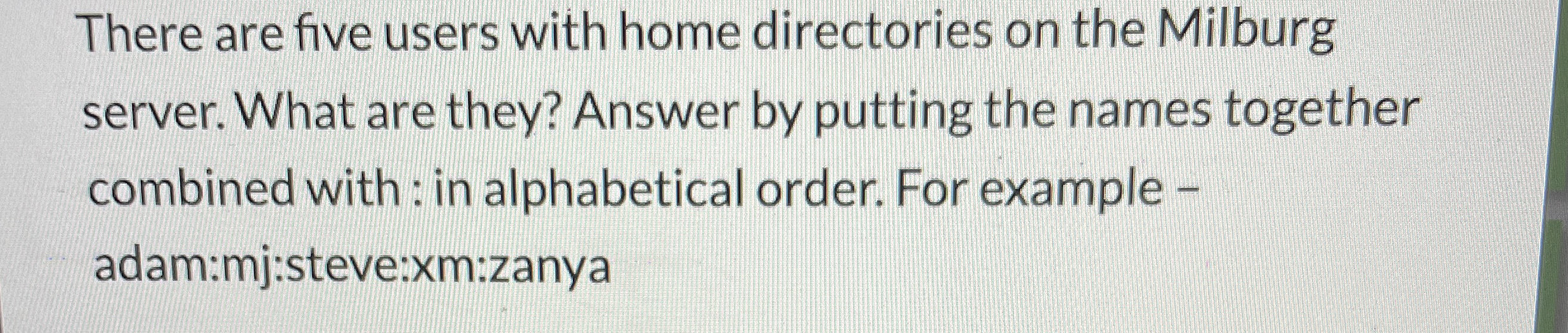 There are five users with home directories on the