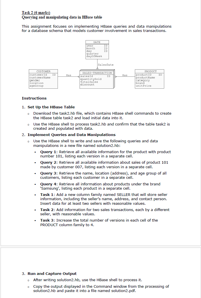 Task 2 ( 6 marks ) Querying and manipulating data