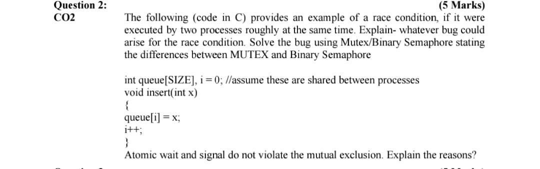 Question 2 : ( 5 Marks ) CO 2 The following (