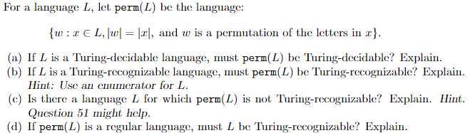 For a language L , let perm ( L ) be the