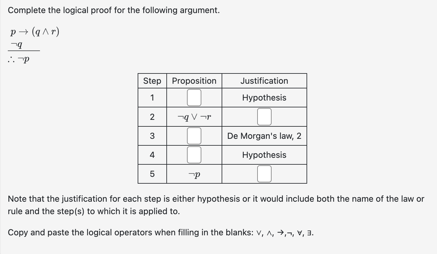 Complete the logical proof for the following
