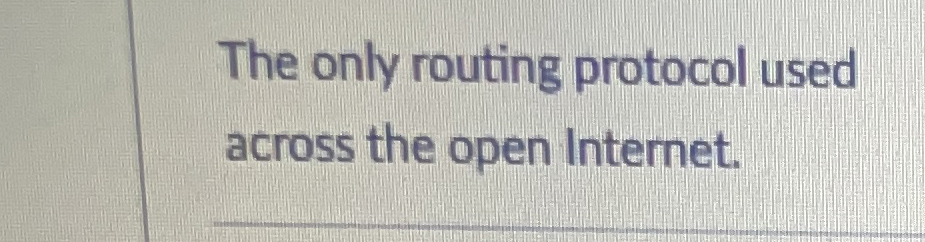 The only routing protocol used across the open