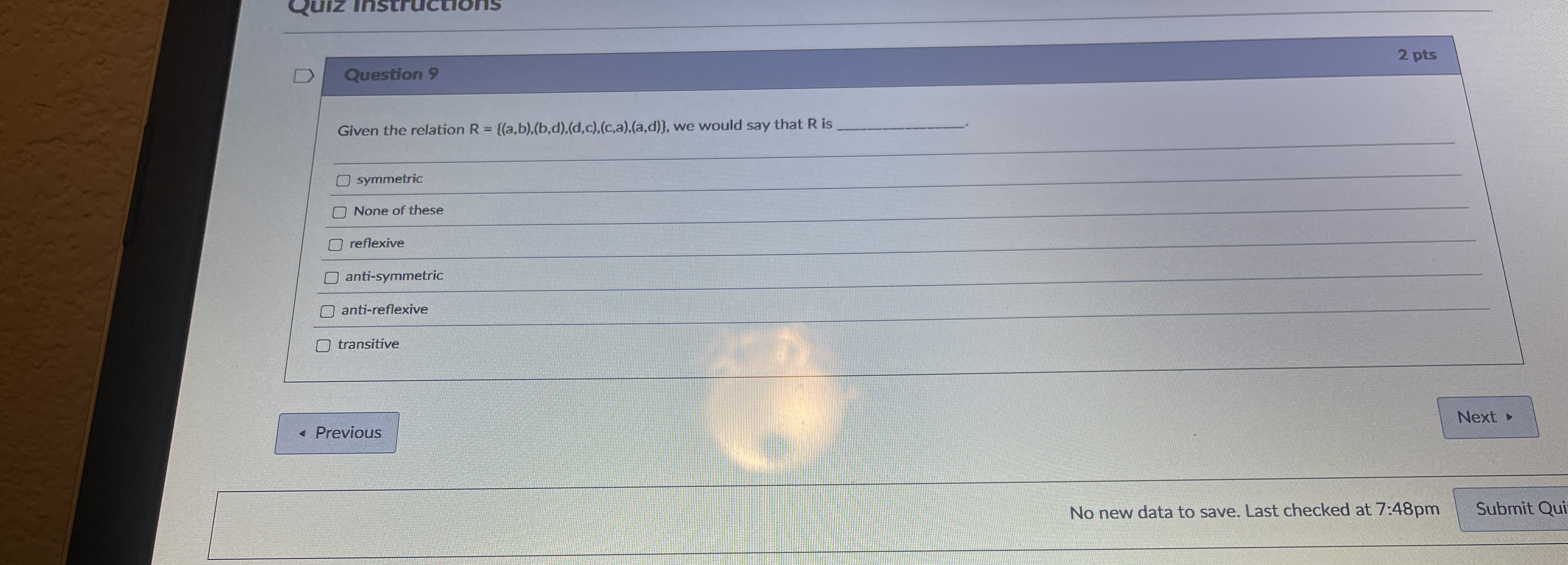 Question 9 2 pts Given the relation R = { ( a , b