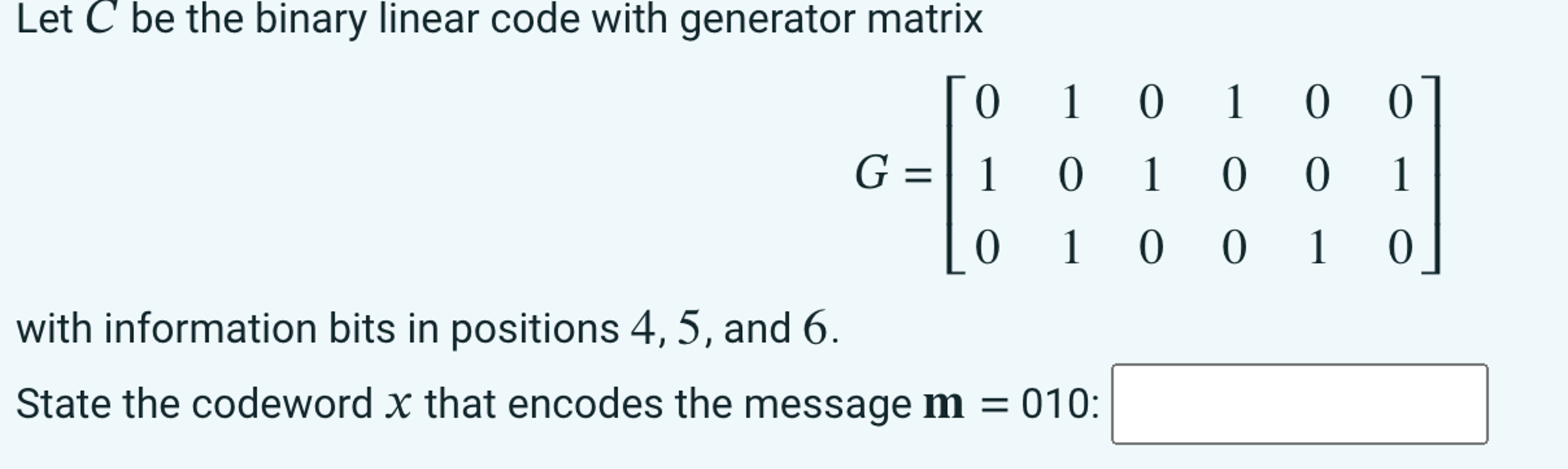 Let C be the binary linear code with generator