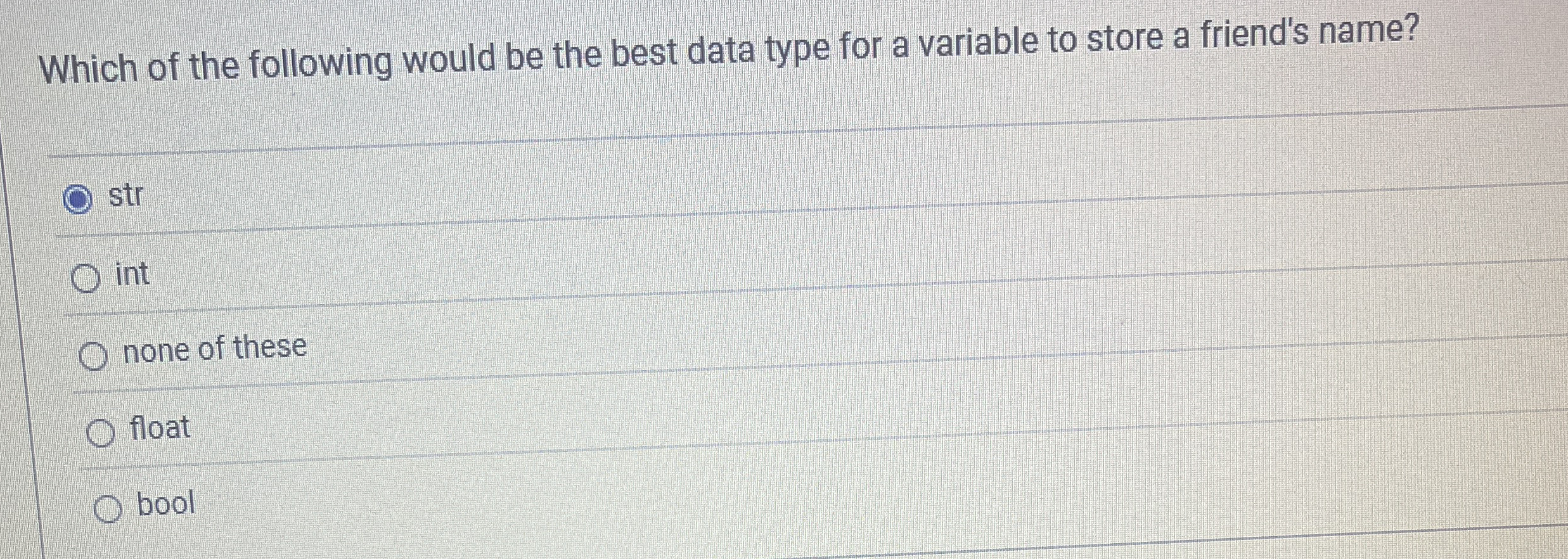 Which of the following would be the best data