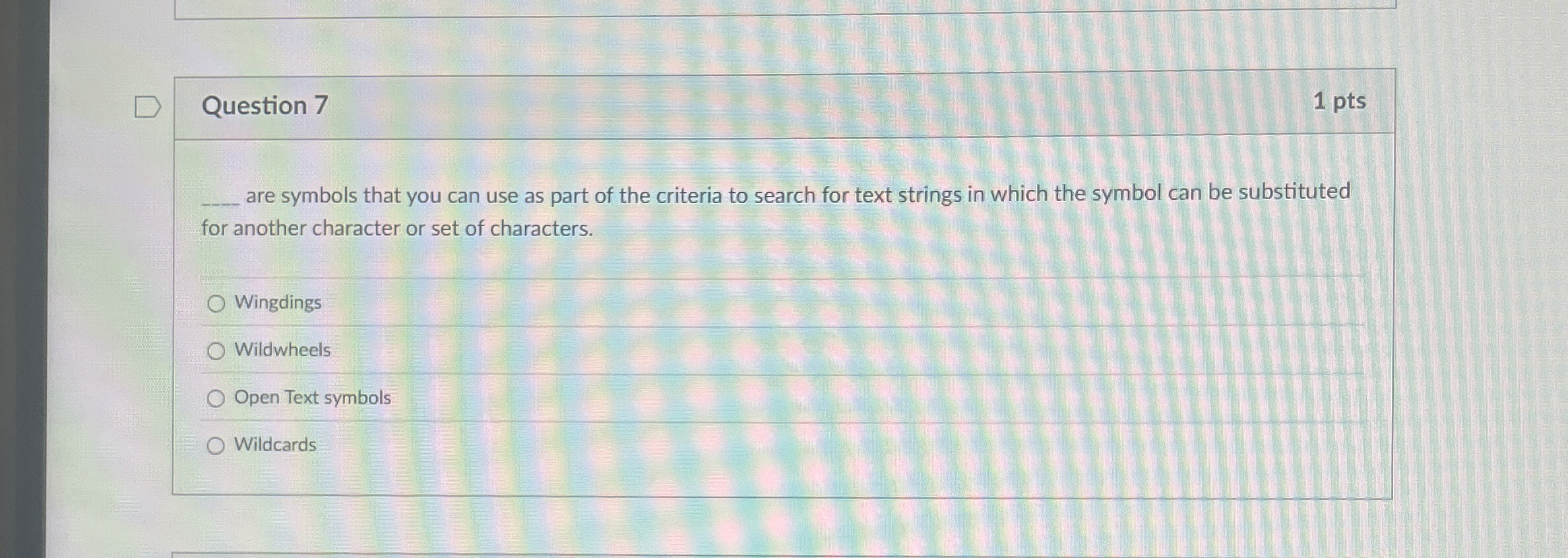 Question 7 are symbols that you can use as part