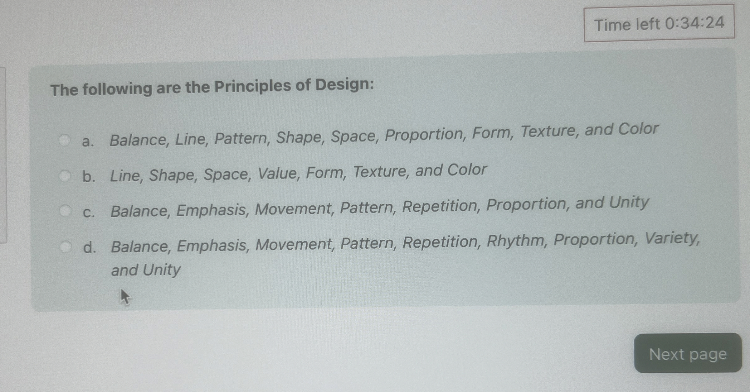 The following are the Principles of Design: a .
