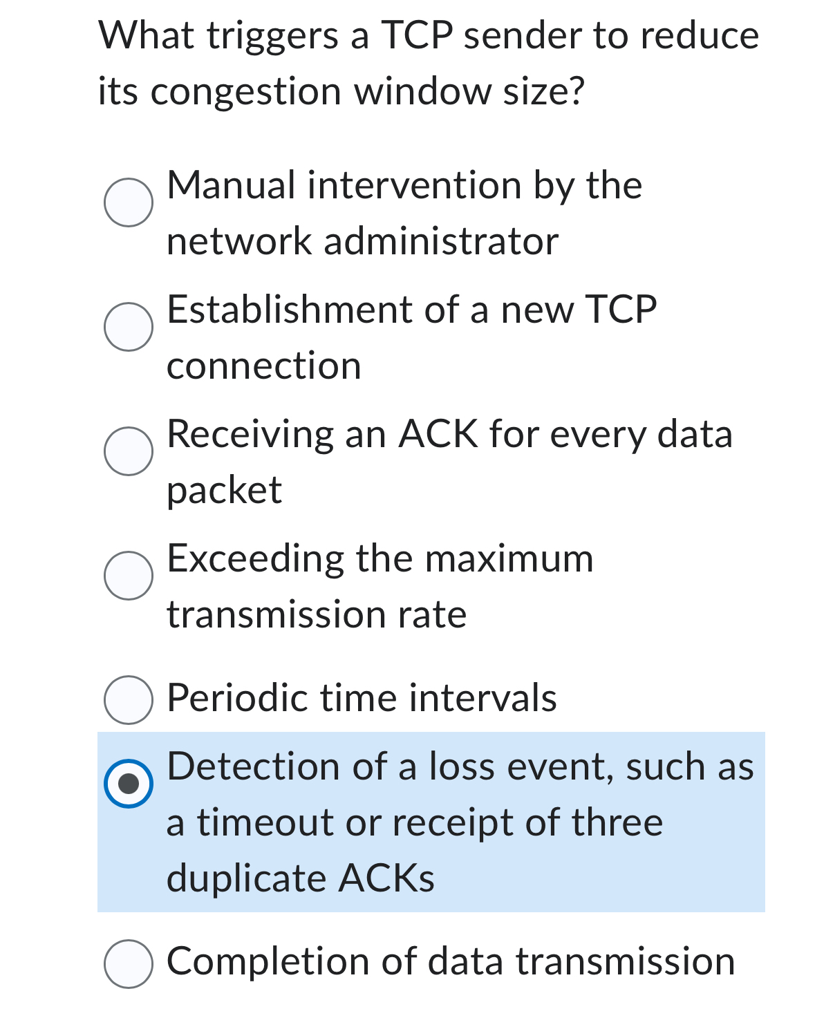 What triggers a TCP sender to reduce its