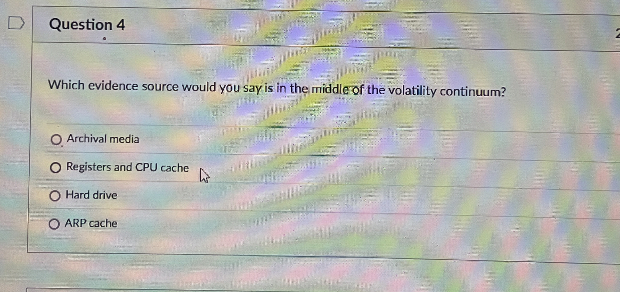 Question 4 Which evidence source would you say is