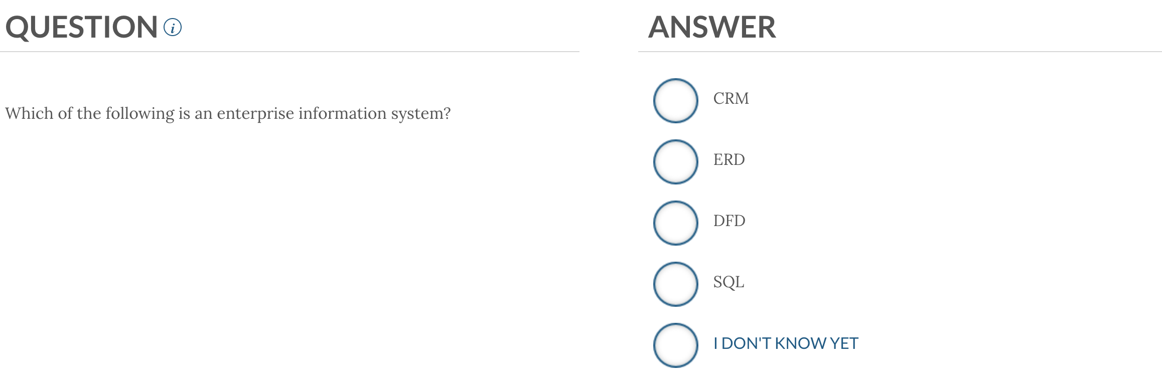 QUESTION ANSWER Which of the following is an