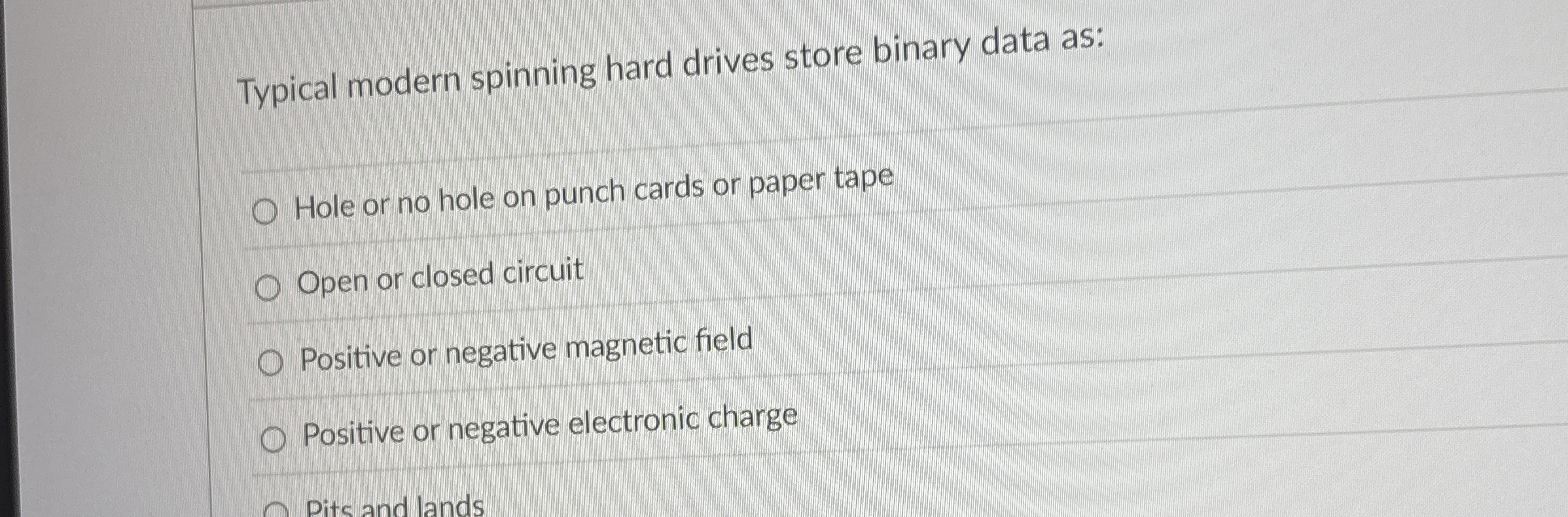 Typical modern spinning hard drives store binary