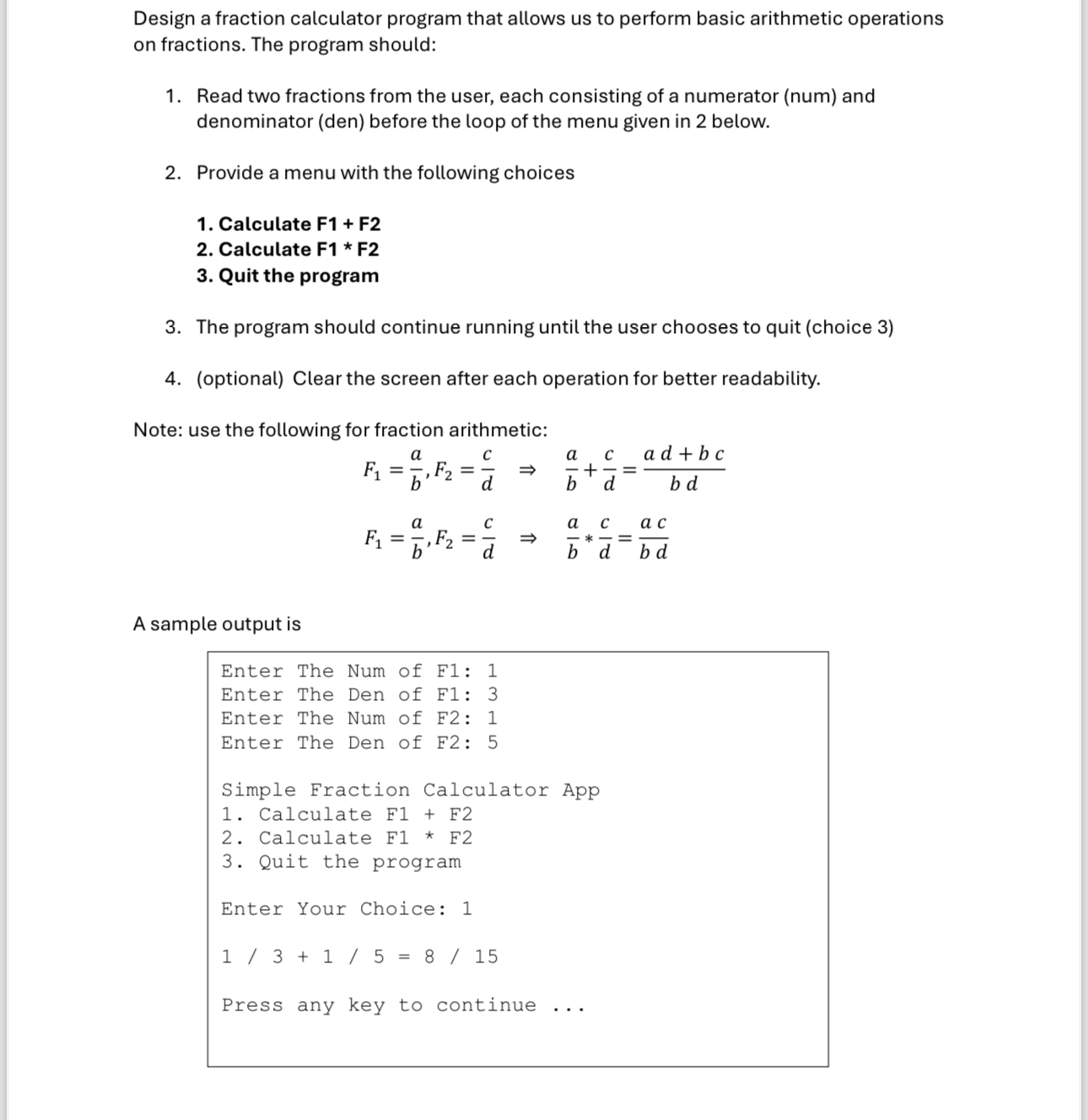 Design a fraction calculator program that allows