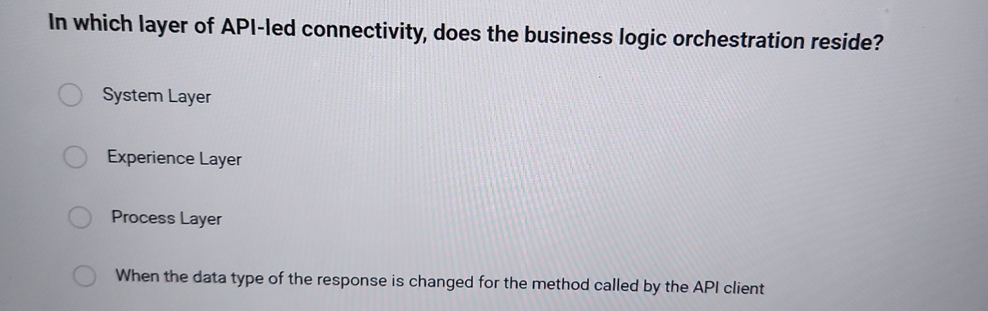 In which layer of API - led connectivity, does