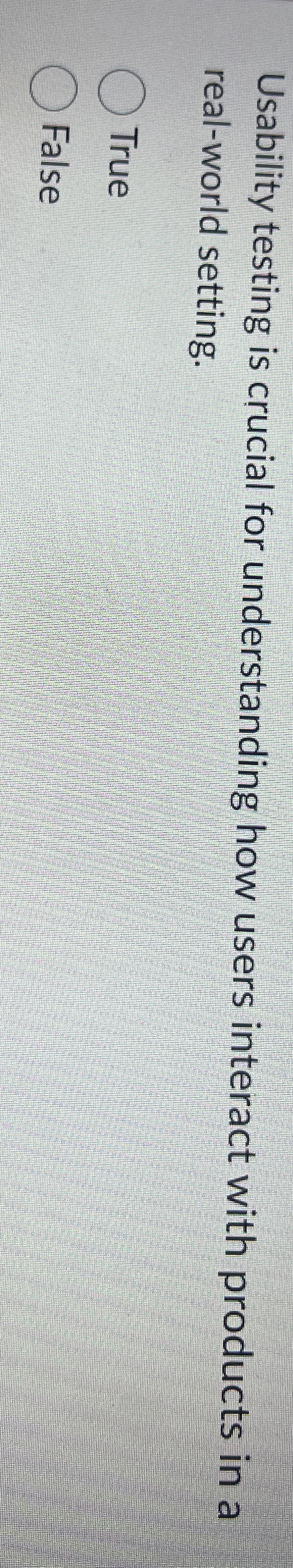 Usability testing is crucial for understanding