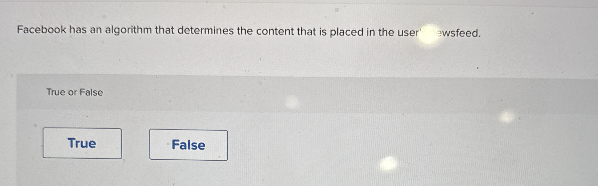 Facebook has an algorithm that determines the