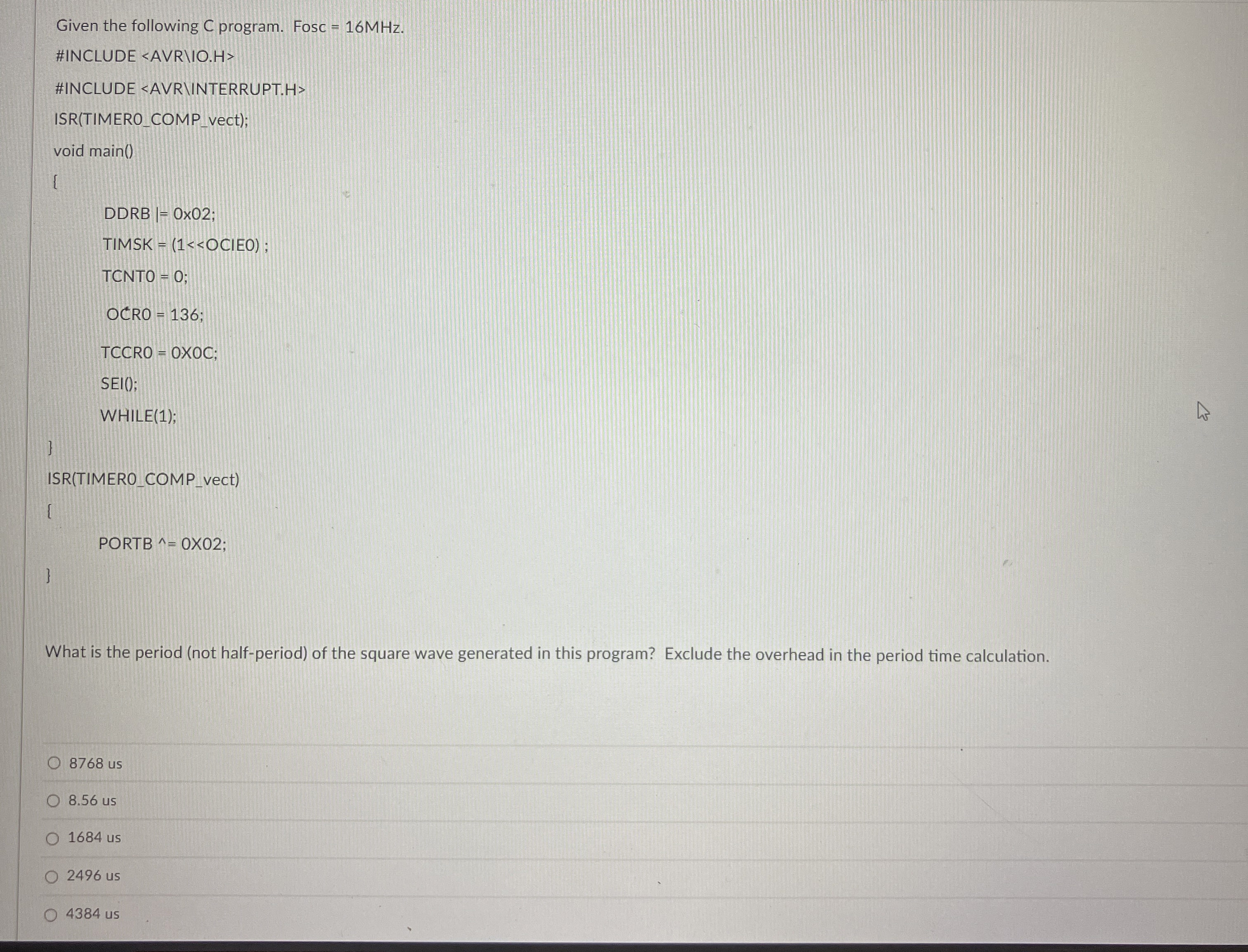 Given the following C program. Fosc = 1 6 M H z .