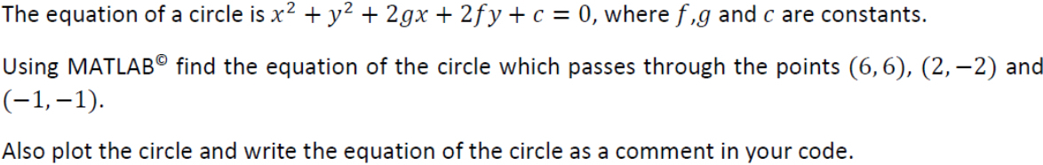 The equation of a circle is x 2 + y 2 + 2 g x + 2