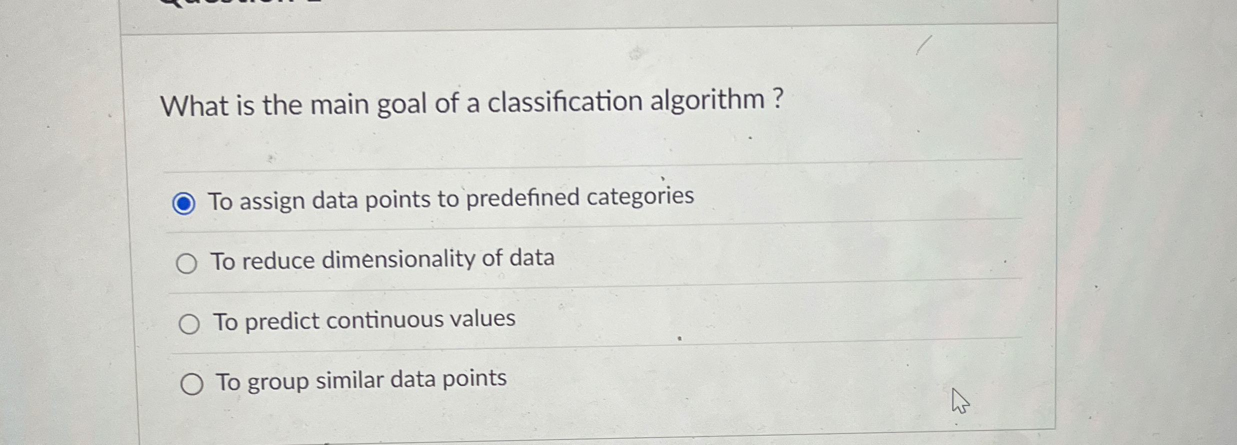 What is the main goal of a classification