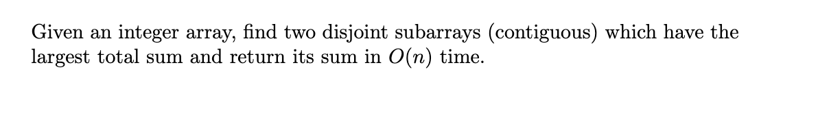 Given an integer array, find two disjoint