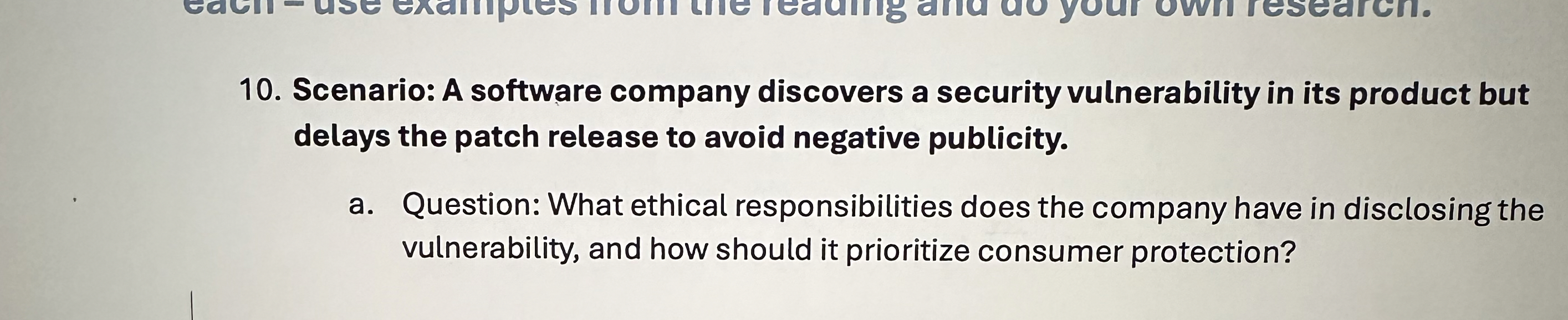 Scenario: A software company discovers a security