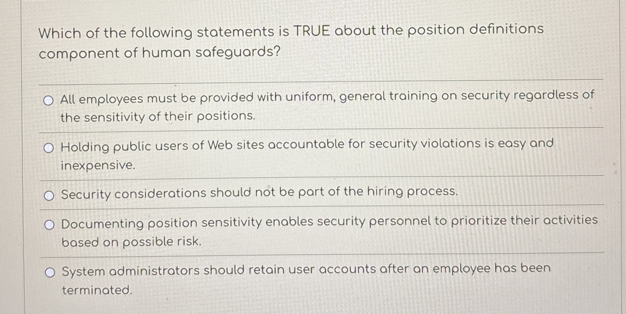 Which of the following statements is TRUE about