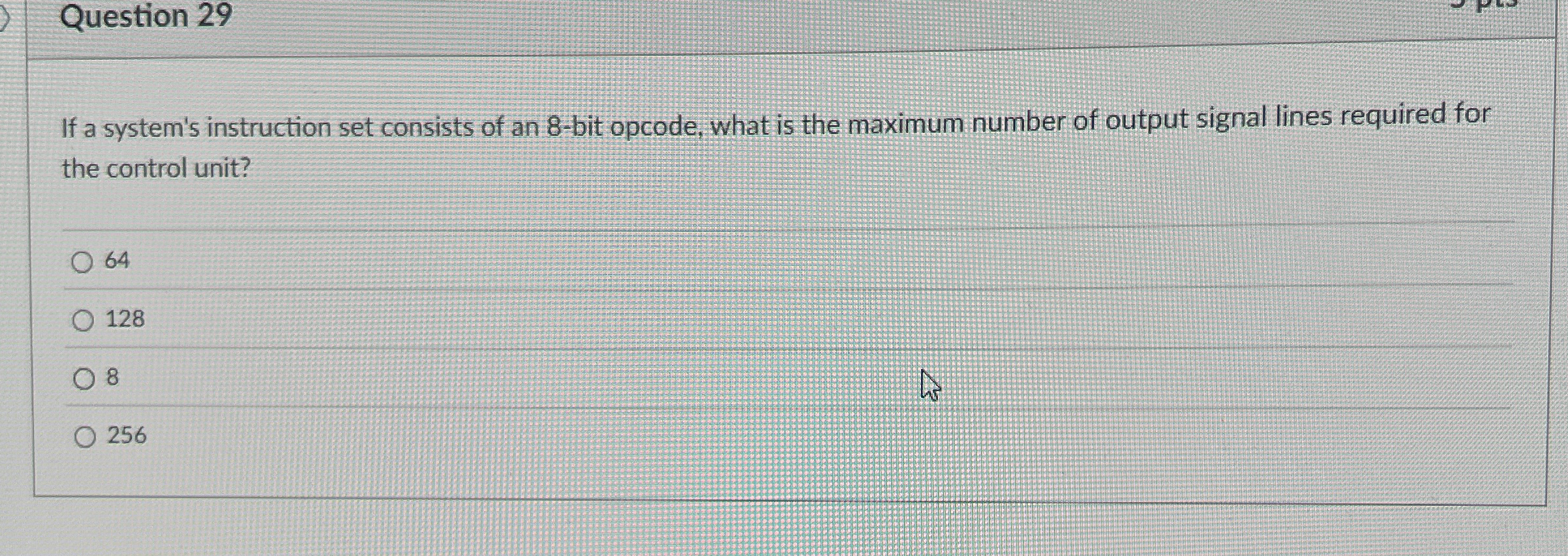 Question 2 9 If a system's instruction set