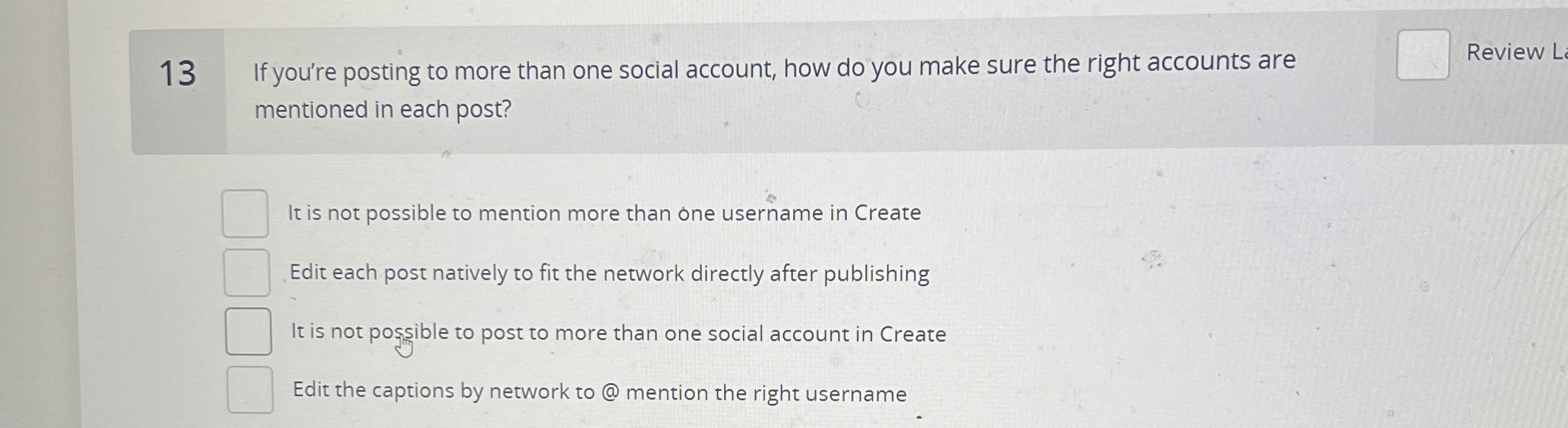 1 3 If you're posting to more than one social