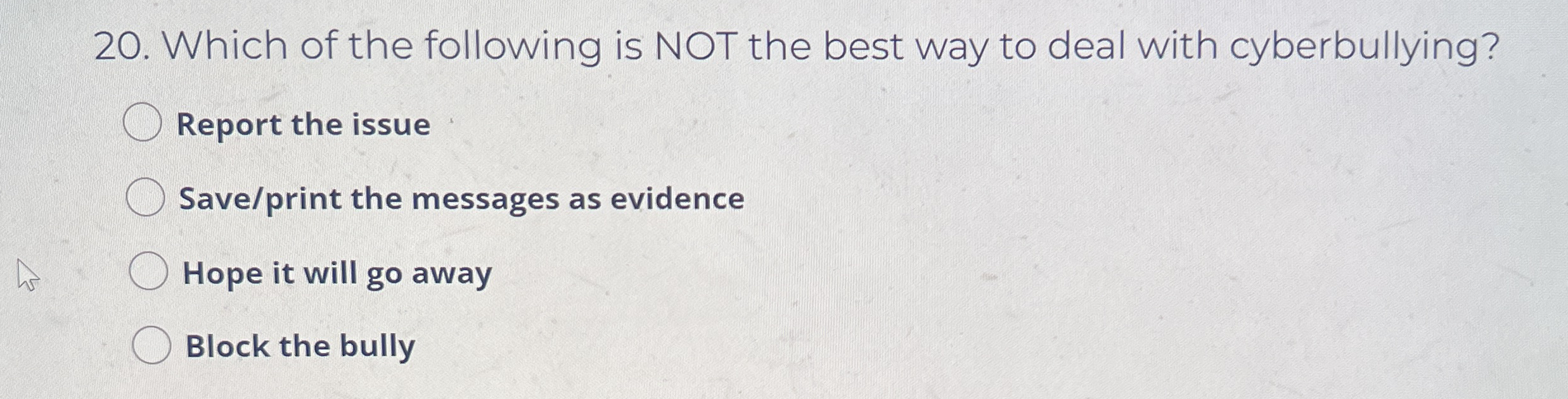 Which of the following is NOT the best way to