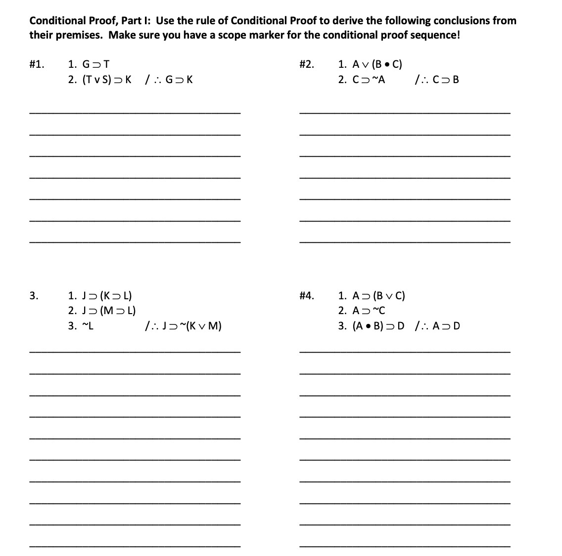 Conditional Proof, Part I: Use the rule of