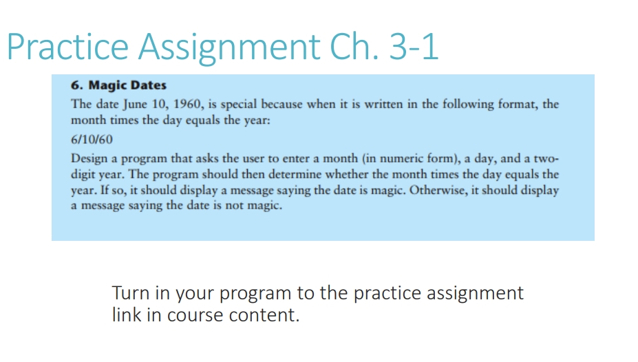 Practice Assignment Ch . 3 - 2 In IDLE do the