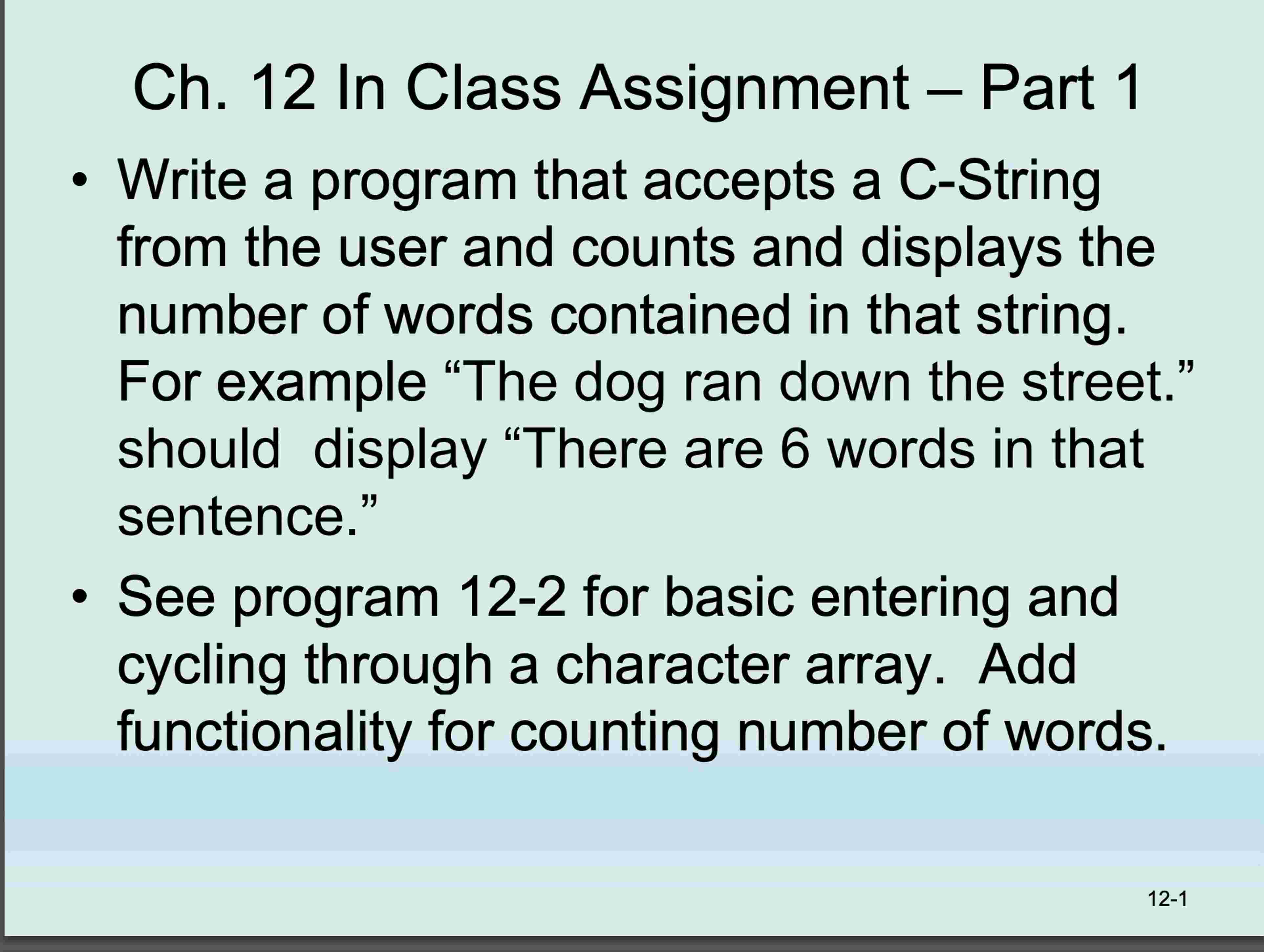 Ch . 1 2 In Class Assignment - Part 1 Write a