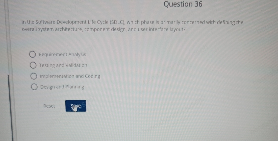 Question 3 6 In the Software Development Life
