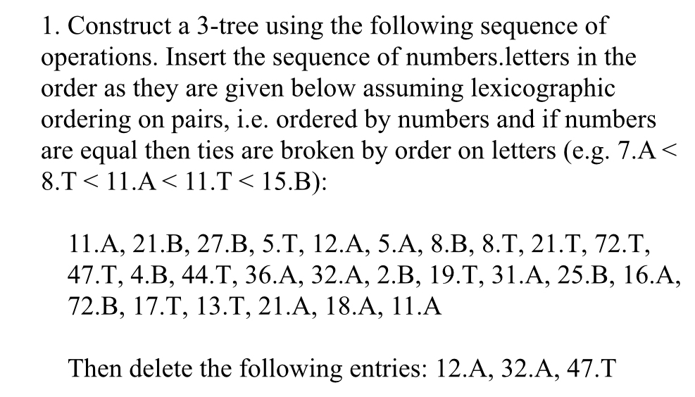 Construct a 3 - tree using the following sequence