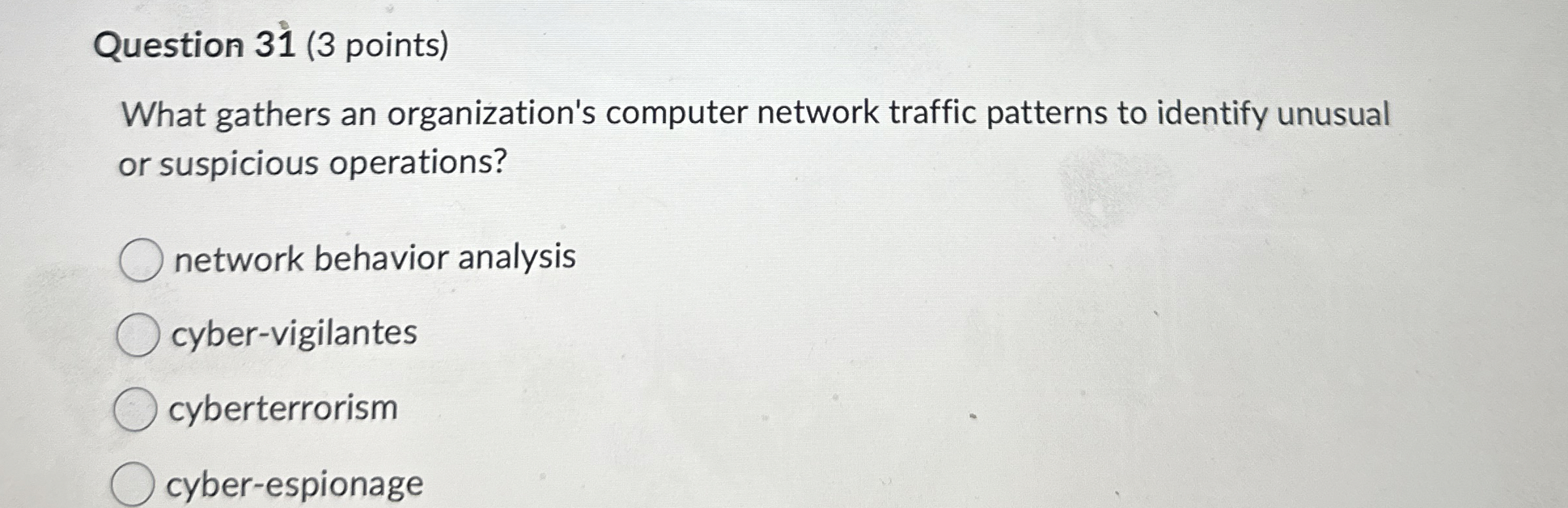 Question 3 1 ( 3 points ) What gathers an