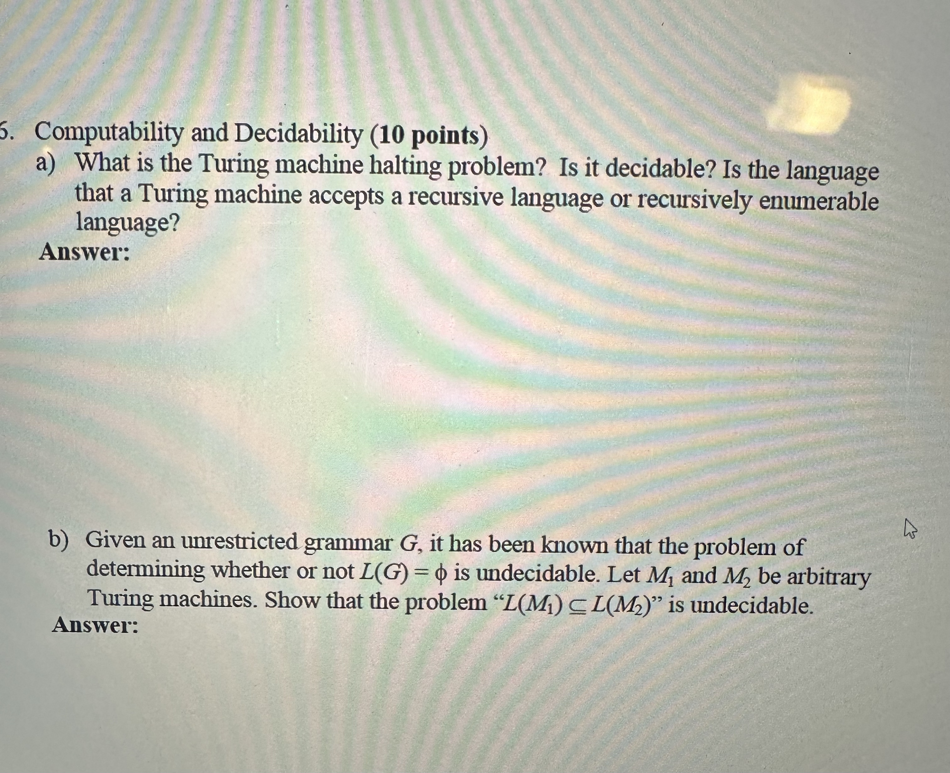 Computability and Decidability ( 1 0 points ) a )