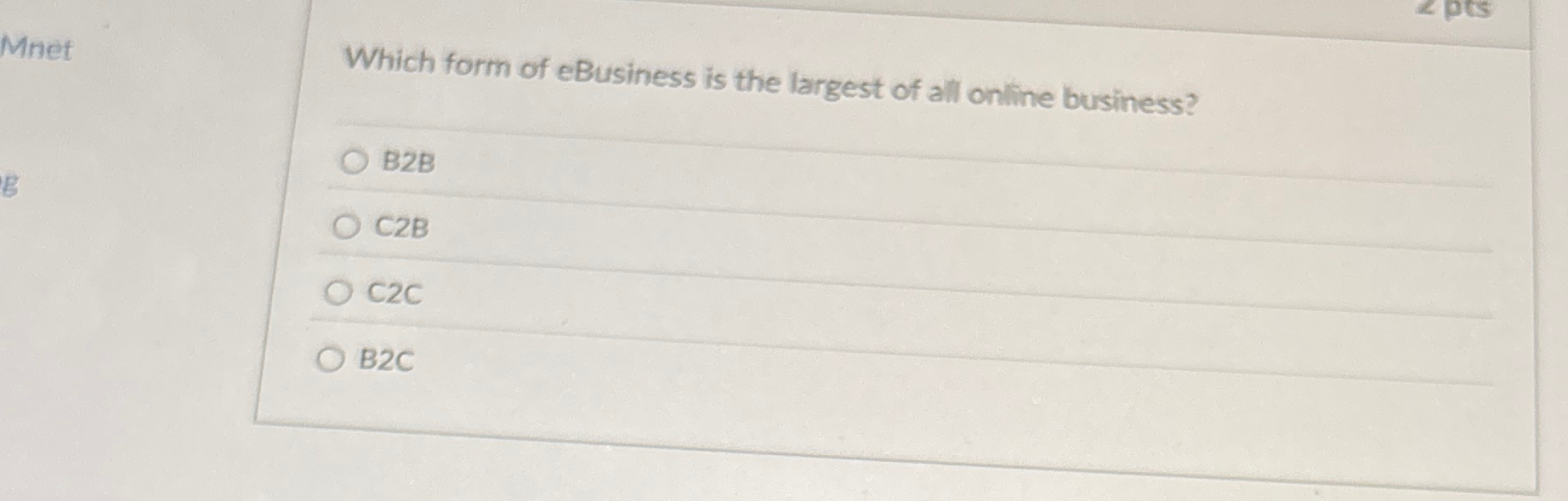 Mnet Which form of eBusiness is the largest of