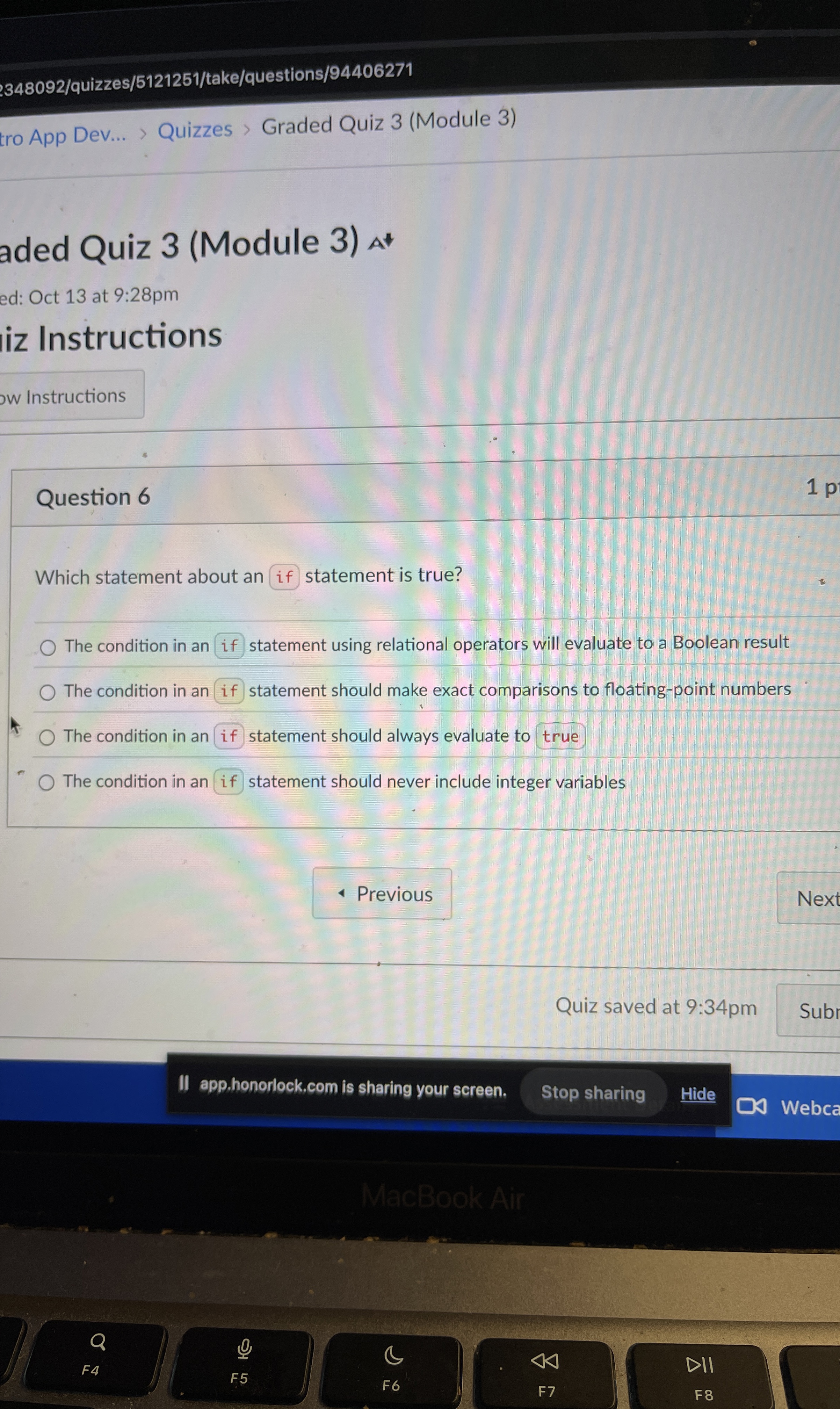 Question 6 Which statement about an if statement