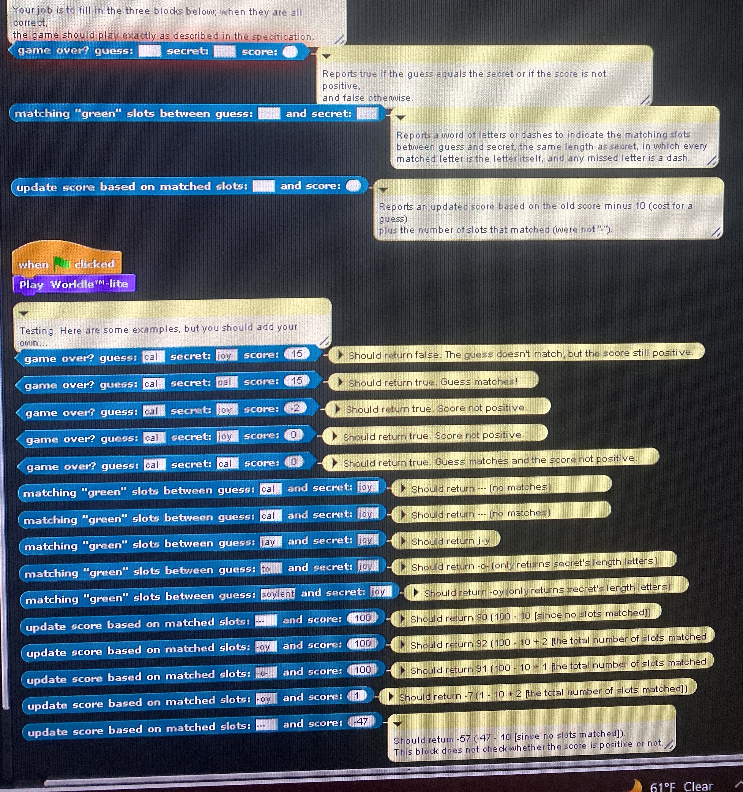 Reports true if the quess equals the secret or if