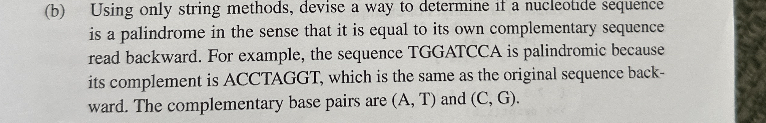 ( b ) Using only string methods, devise a way to